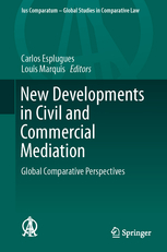 New Developments in Civil and Commercial Mediation